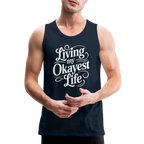 Living My Okayest Life Men’s Premium Tank Top