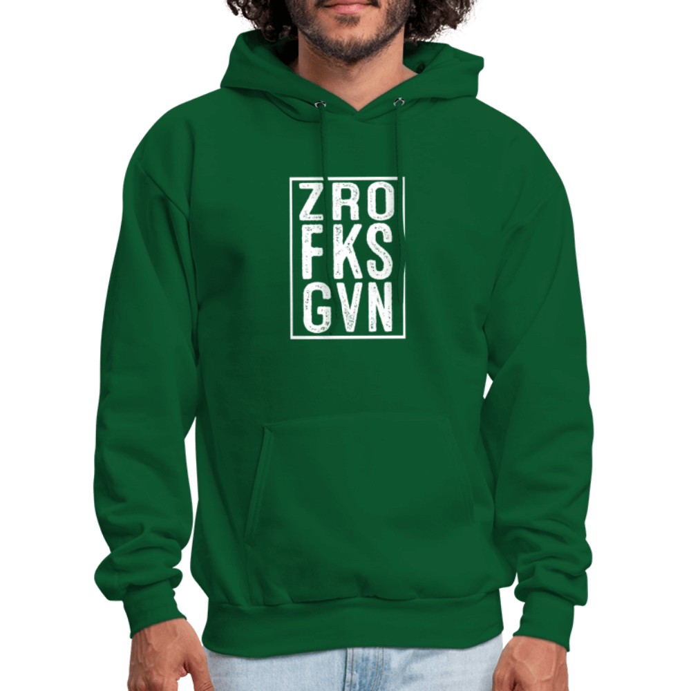 ZRO FKS GVN (Zero Fucks Given) Hoodie - forest green