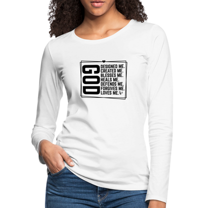 GOD Designed Me Women's Premium Long Sleeve T-Shirt - white