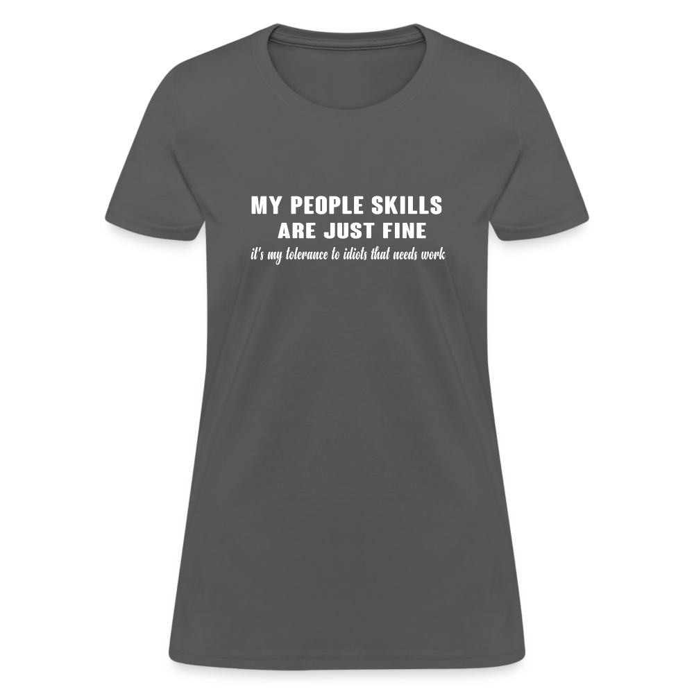 It's My Tolerance To Idiots That Needs Work Women's T-Shirt - charcoal