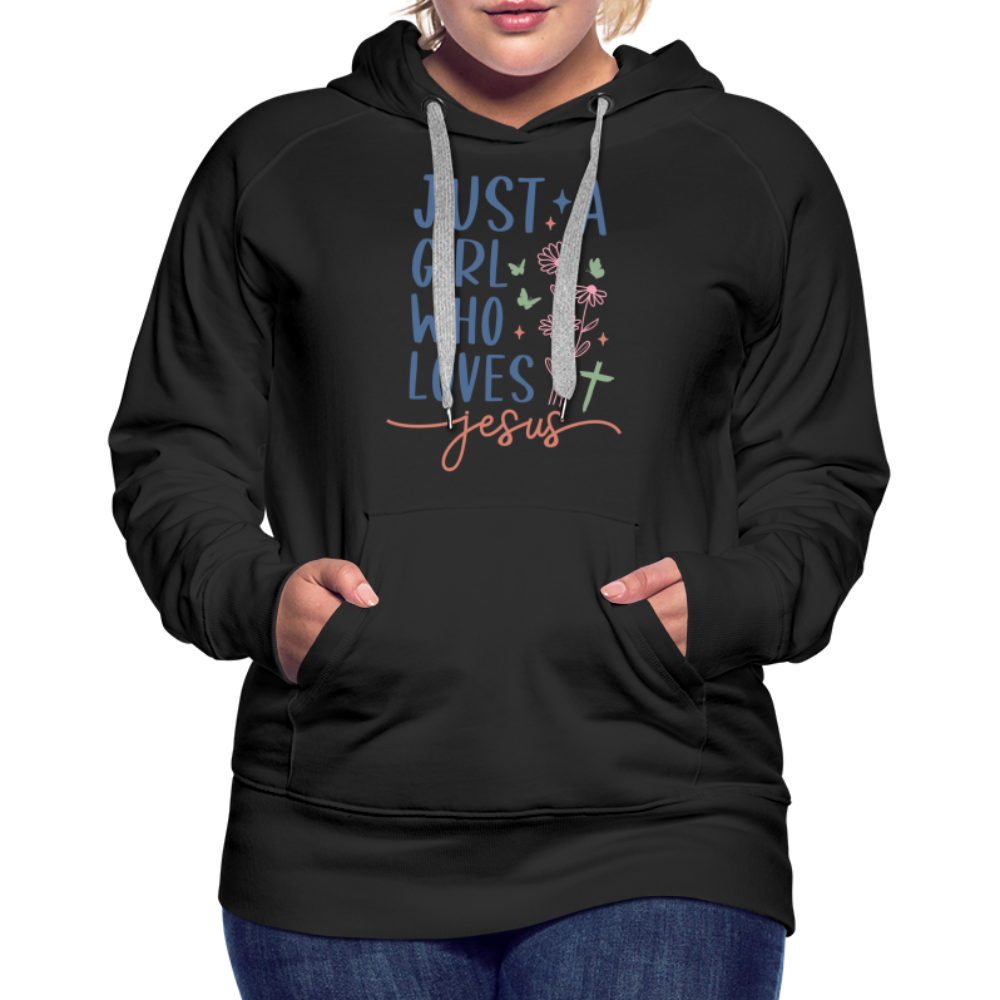 Just A Girl Who Loves Jesus Women’s Premium Hoodie - black