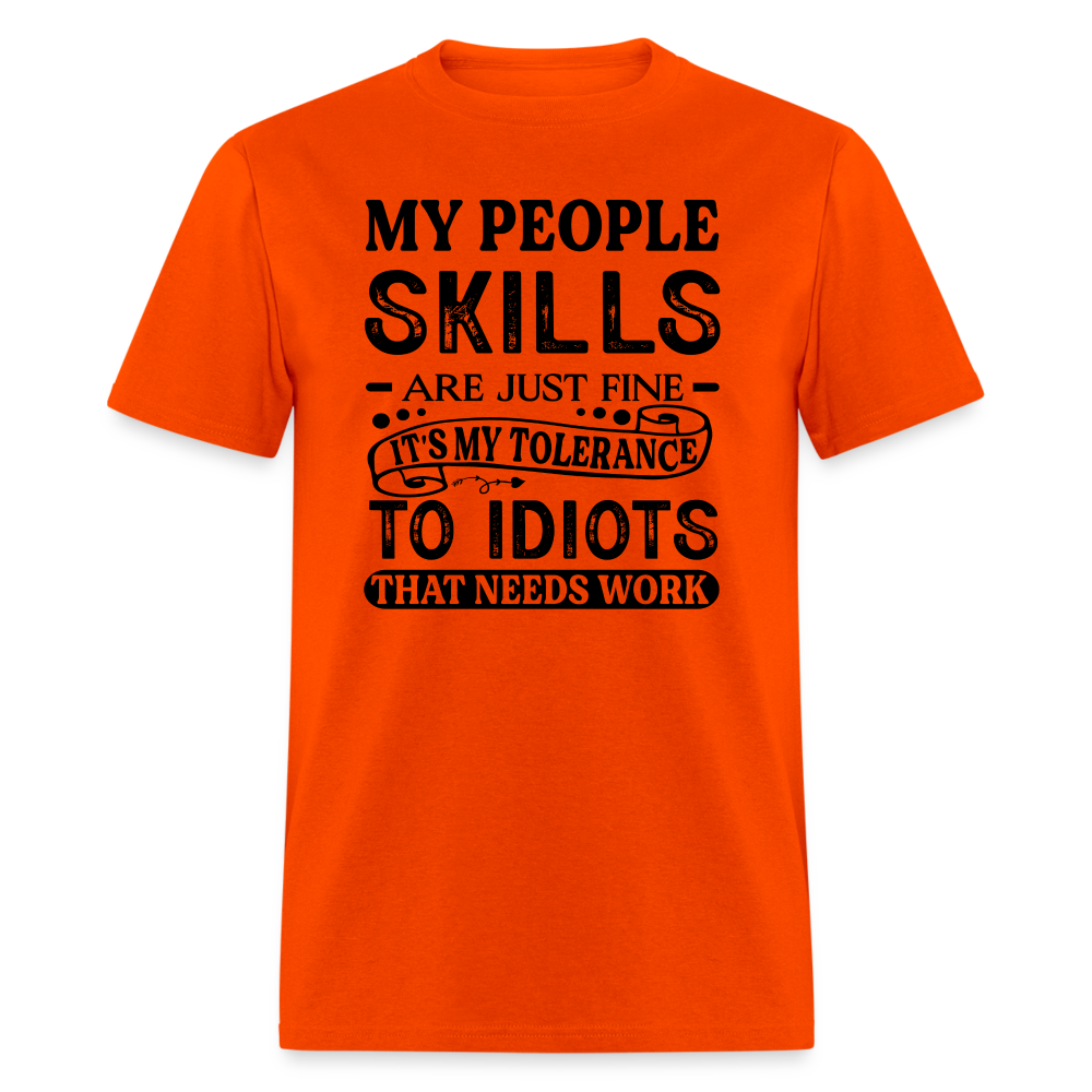 It's My Tolerance To Idiots That Needs Work T-Shirt - orange