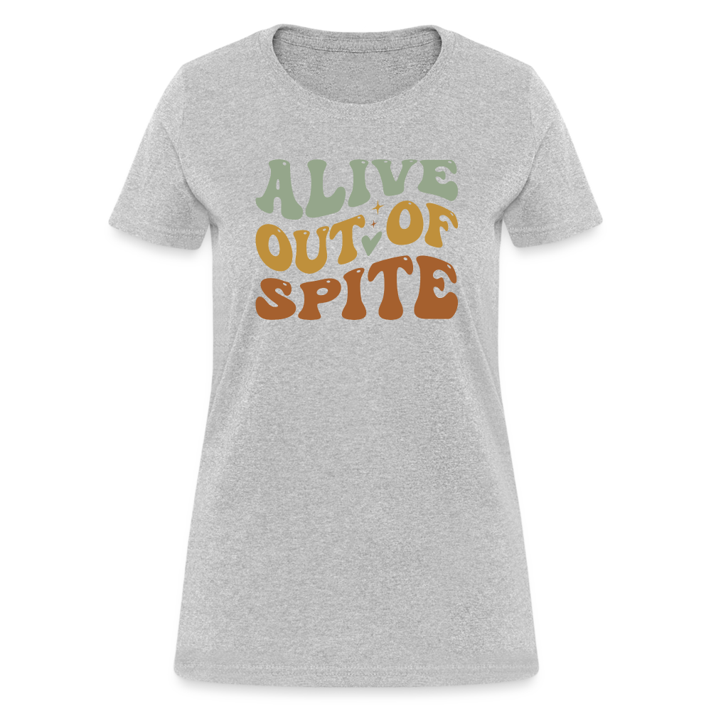 Alive Out Of Spite Women's T-Shirt - heather gray