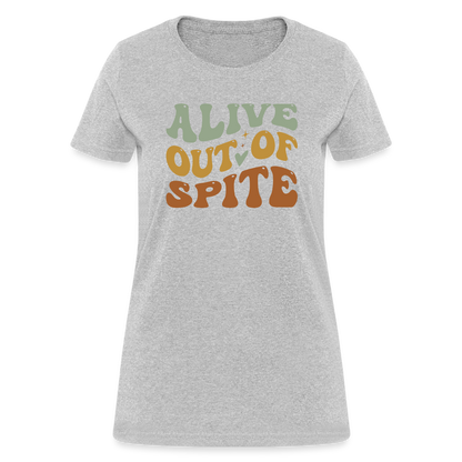 Alive Out Of Spite Women's T-Shirt - heather gray