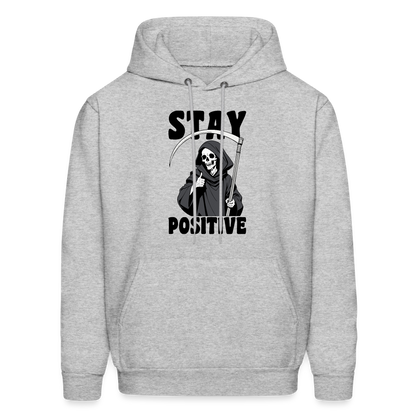 Stay Positive (Grim Reaper) Hoodie - heather gray