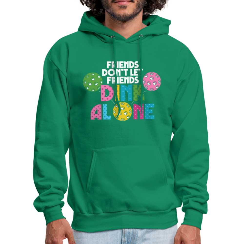 Friends Don't Let Friends Dink Alone (Pickleball) Hoodie - kelly green