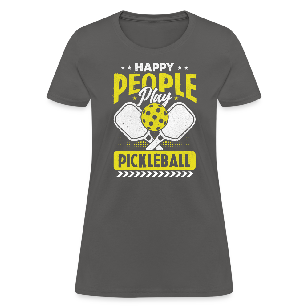 Happy People Play Pickleball Women's Contoured T-Shirt - charcoal