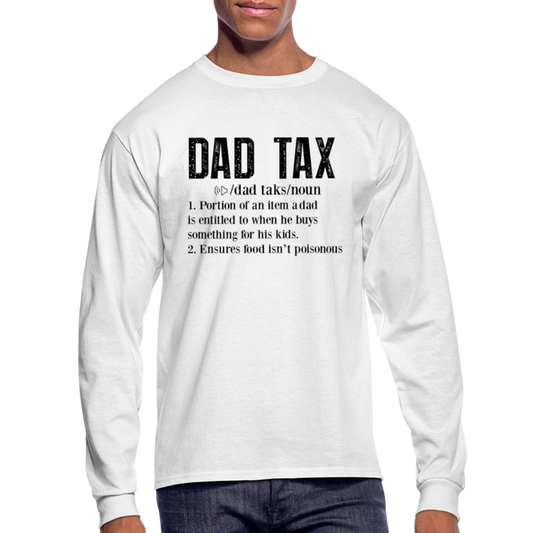 Definition of Dad Tax Long Sleeve T-Shirt - white