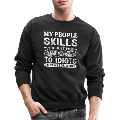 My People Skills Are Just Fine Sweatshirt - black