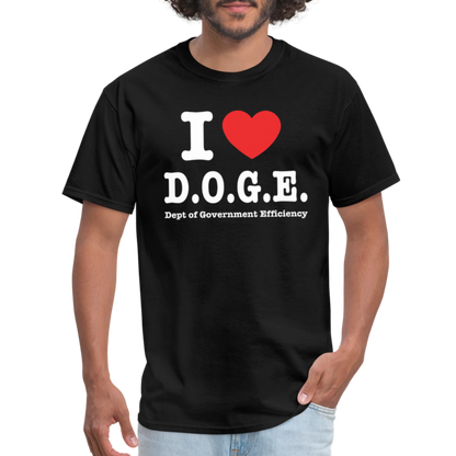 I Love DOGE (Dept of Government Efficiency) T-Shirt - black