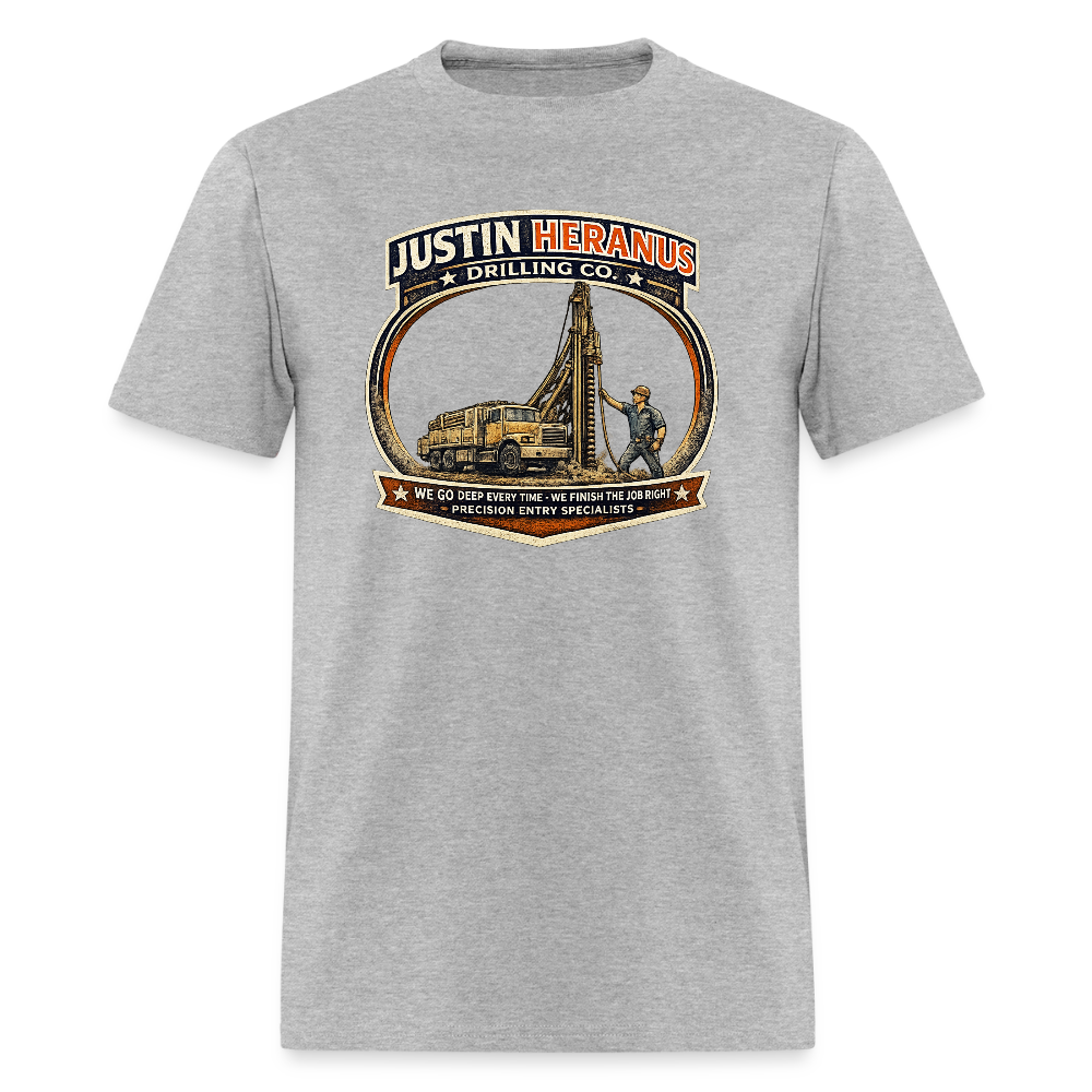 Justin Heranus Drilling Co T-Shirt Funny Adult Humor Tee - heather gray