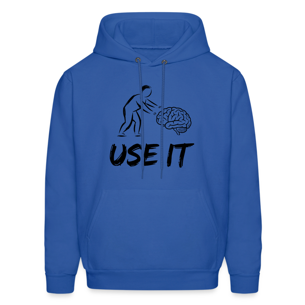 Funny You Have A Brain Use It (Sarcastic Humor) Hoodie - royal blue