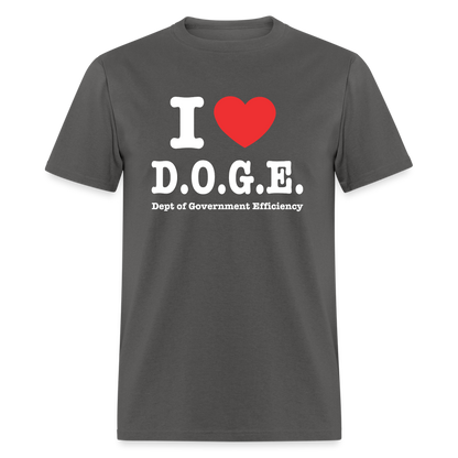 I Love DOGE (Dept of Government Efficiency) T-Shirt - charcoal