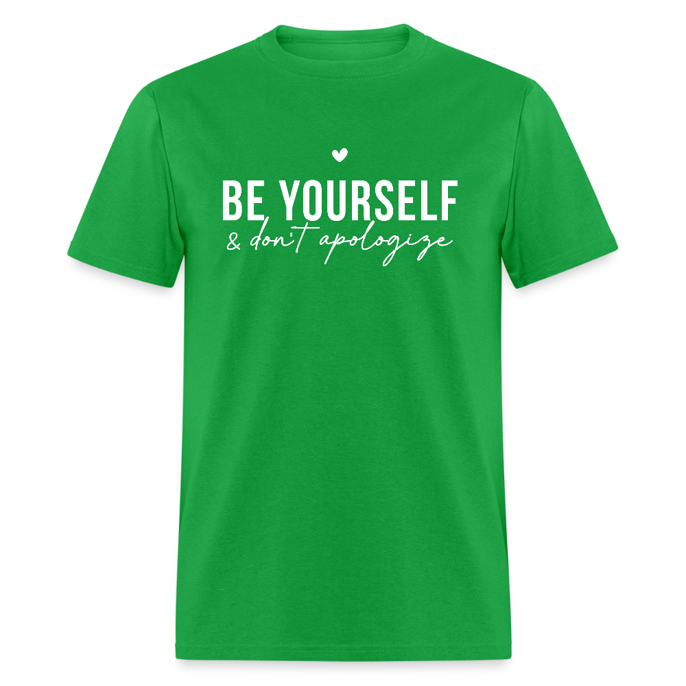 Be Yourself & Don't Apologize T-Shirt - bright green