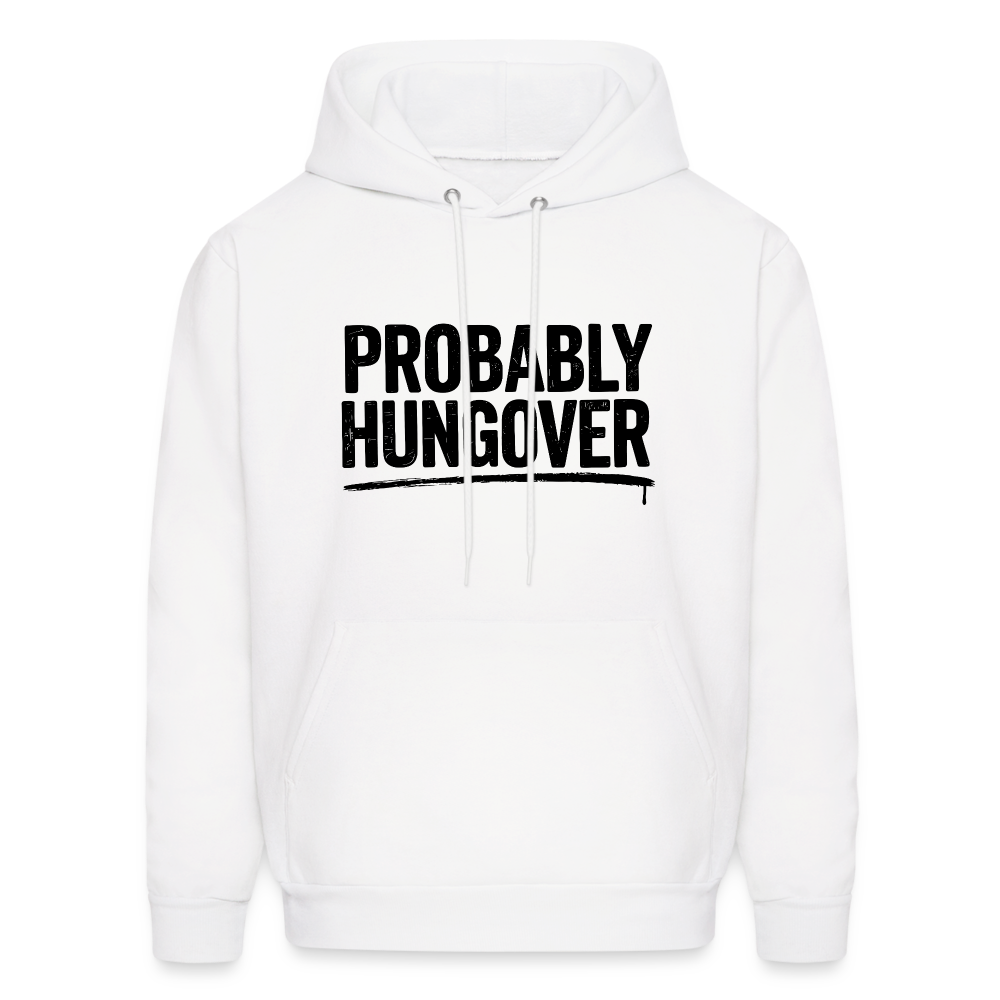 Probably Hungover Hoodie - white