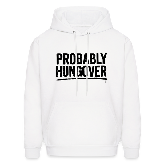 Probably Hungover Hoodie - white