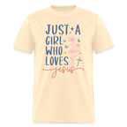 Just A Girl Who Loves Jesus T-Shirt