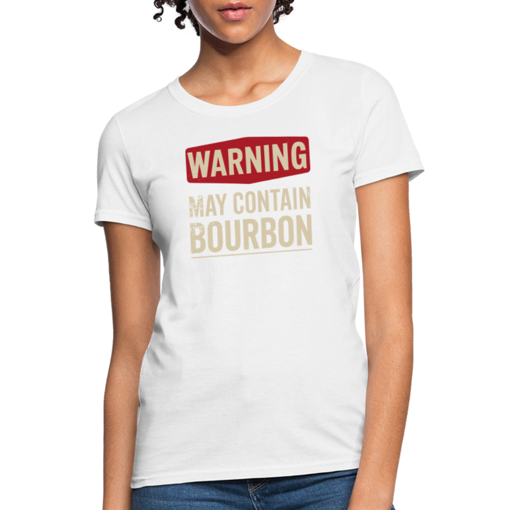 Warning May Contain Bourbon Women's Contoured T-Shirt - white