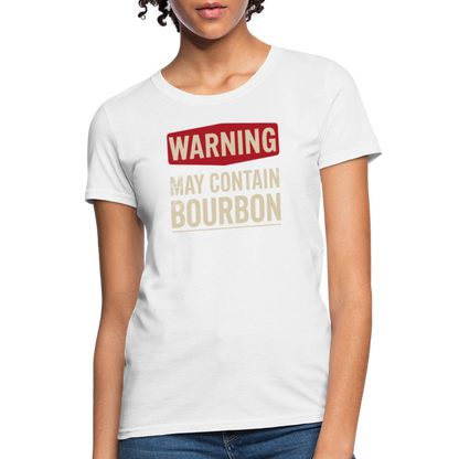 Warning May Contain Bourbon Women's Contoured T-Shirt - white