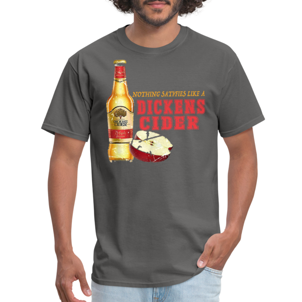 Nothing Satisfies Like A Dickens Cider T-Shirt - charcoal