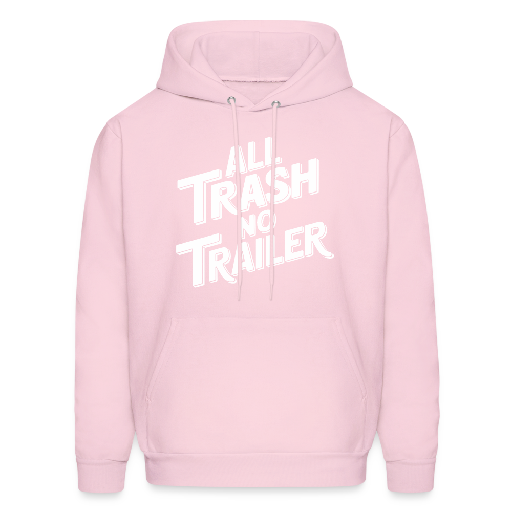 All Trash No Trailer Hoodie - pale pink