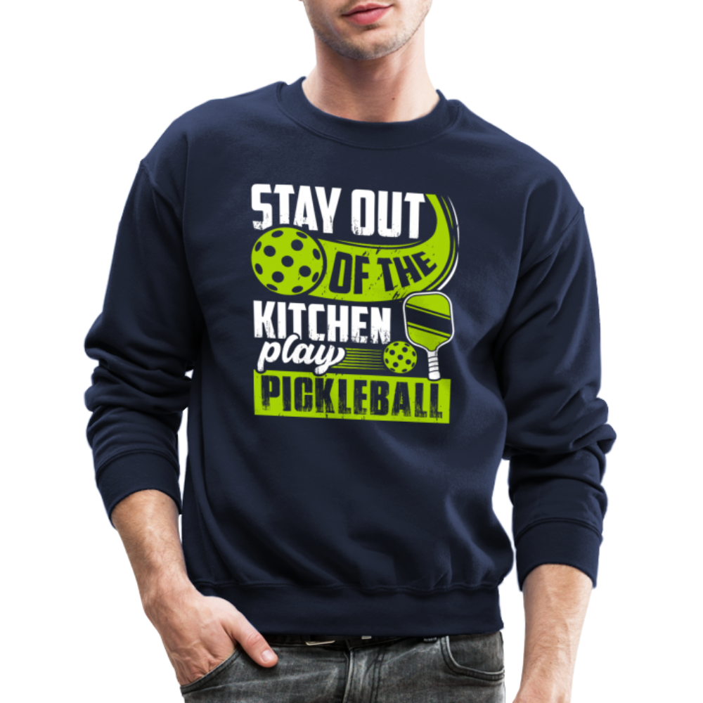 Stay Out Of The Kitchen Play Pickleball Sweatshirt - navy