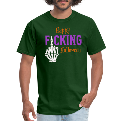 Happy Fcking Halloween T-Shirt - forest green