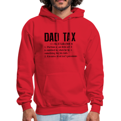 Dad Tax Hoodie (Definition) - red