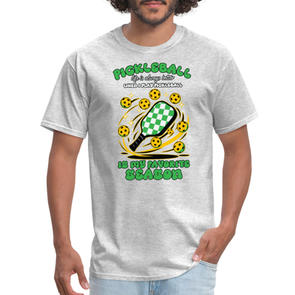 Pickleball Is My Favorite Season T-Shirt - heather gray