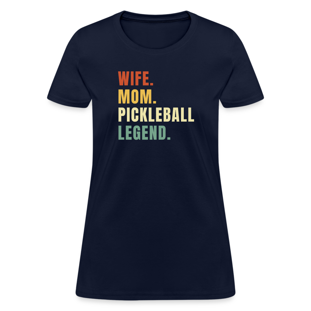 Wife Mom Pickleball Legend Women's Contoured T-Shirt - navy