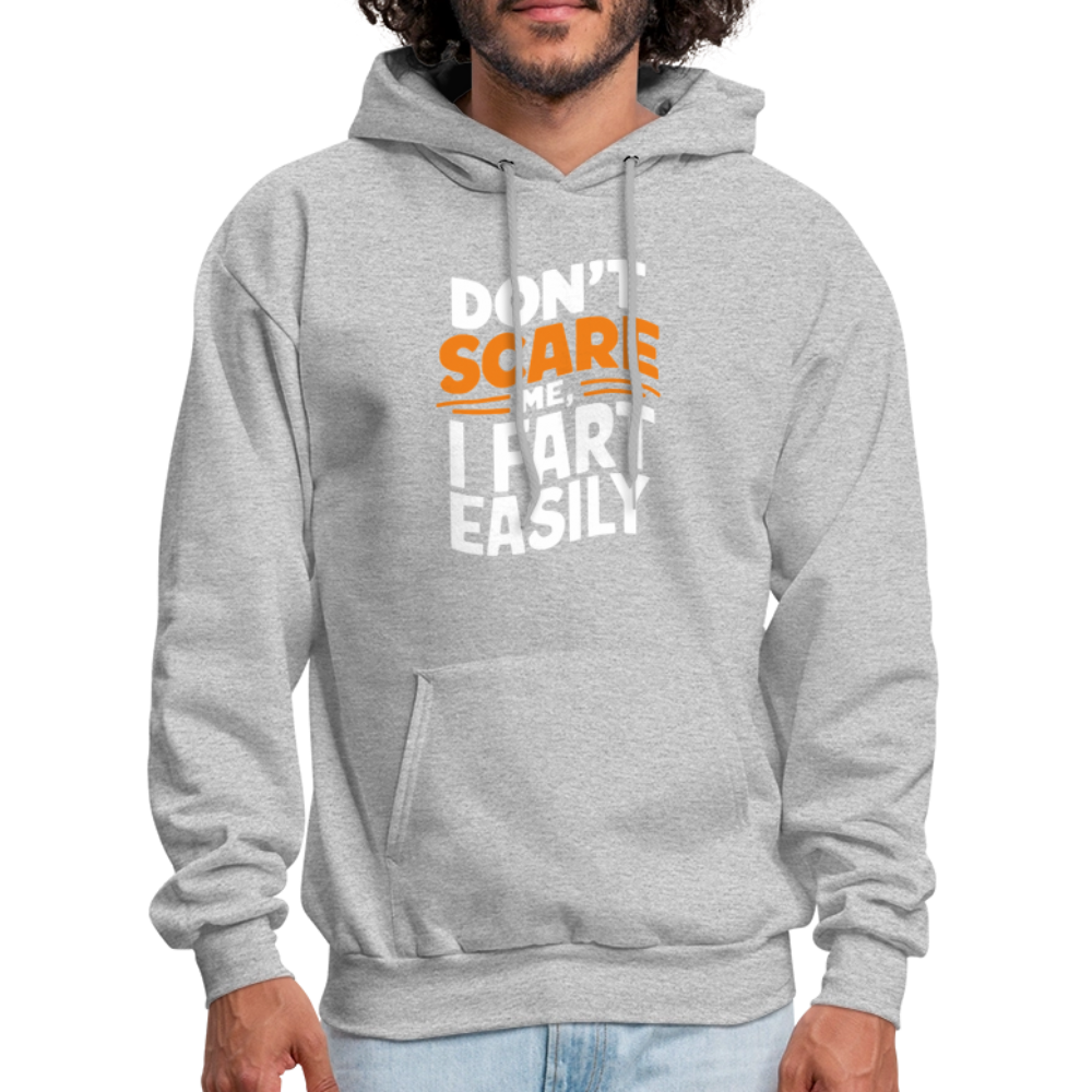 Don't Scare Me I Fart Easily Hoodie - heather gray