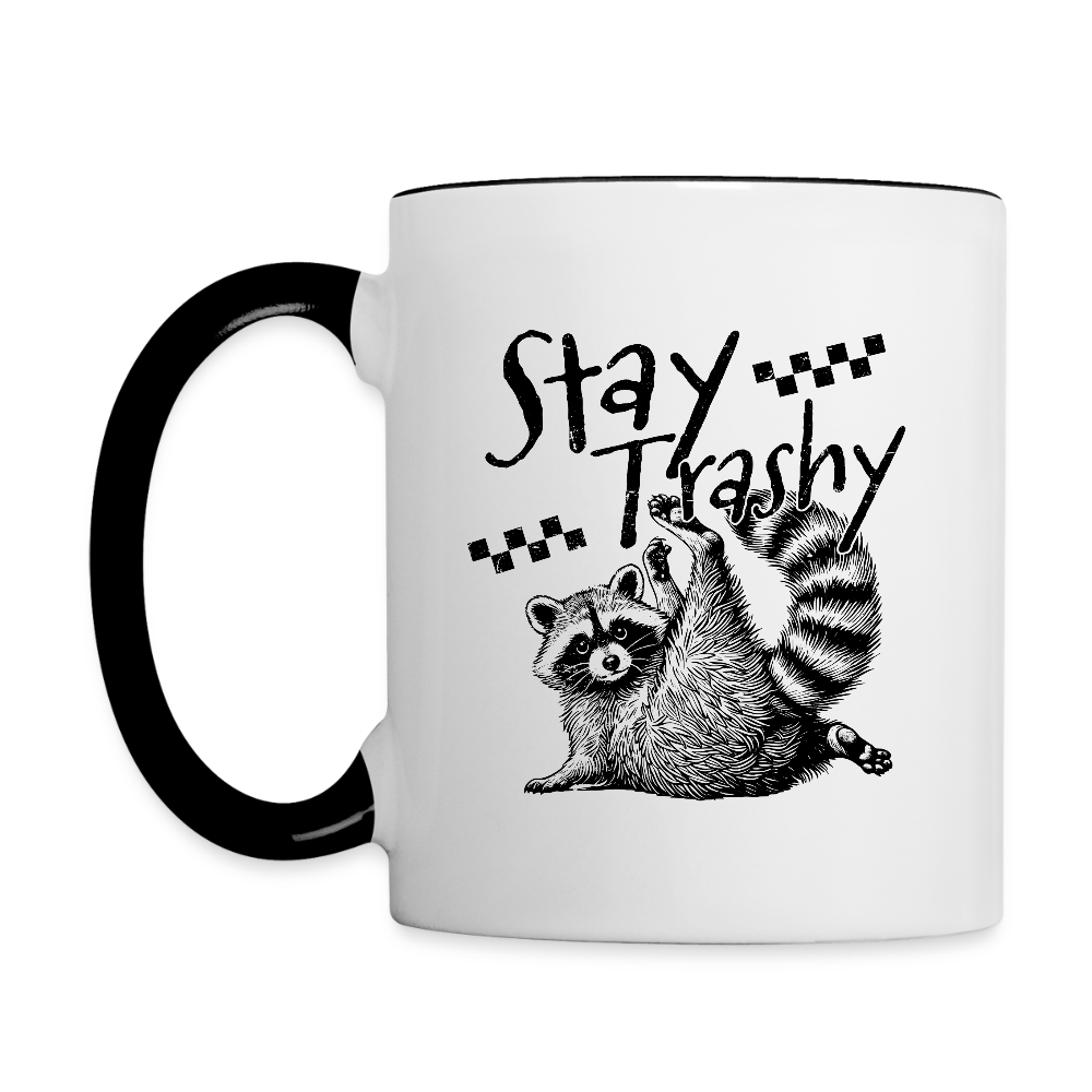 Stay Trashy Coffee Mug – Funny Feral Raccoon Design - white/black