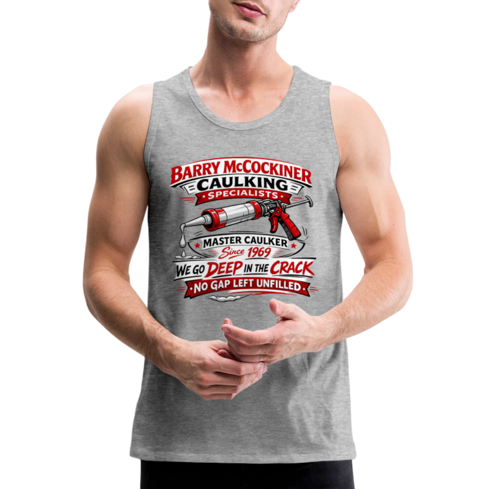Barry McCockiner Caulking Funny Tank Top Color: Heather Gray