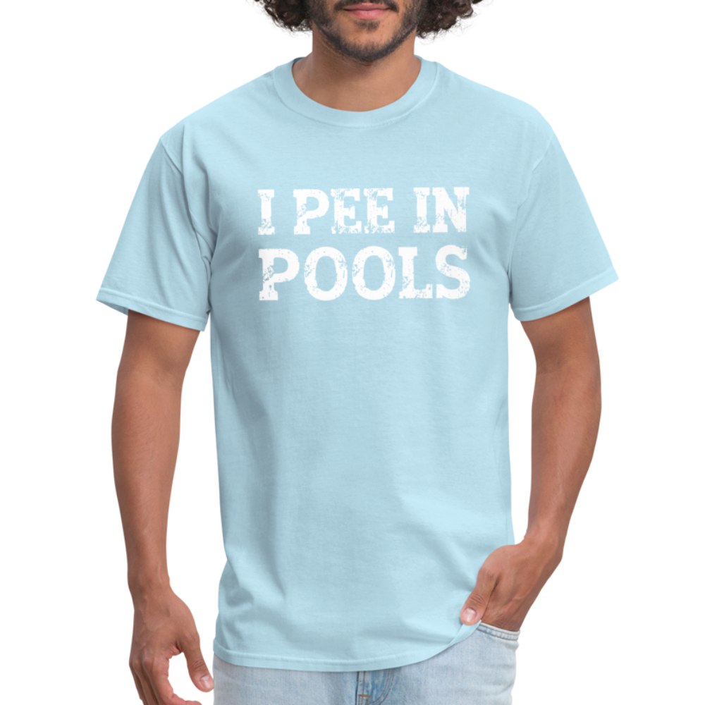 I Pee In Pools T-Shirt - powder blue