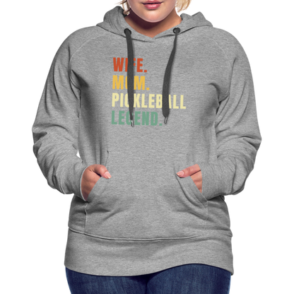 Wife Mom Pickleball Legend Women’s Premium Hoodie - heather grey