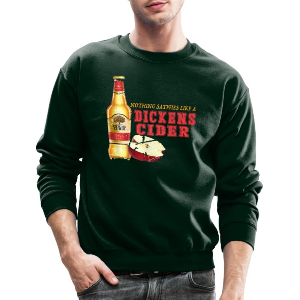 Nothing Satisfies Like A Dickens Cider Sweatshirt - forest green