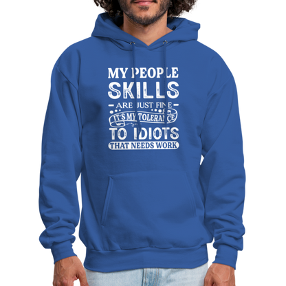 It's My Tolerance To Idiots That Needs Work Hoodie - royal blue