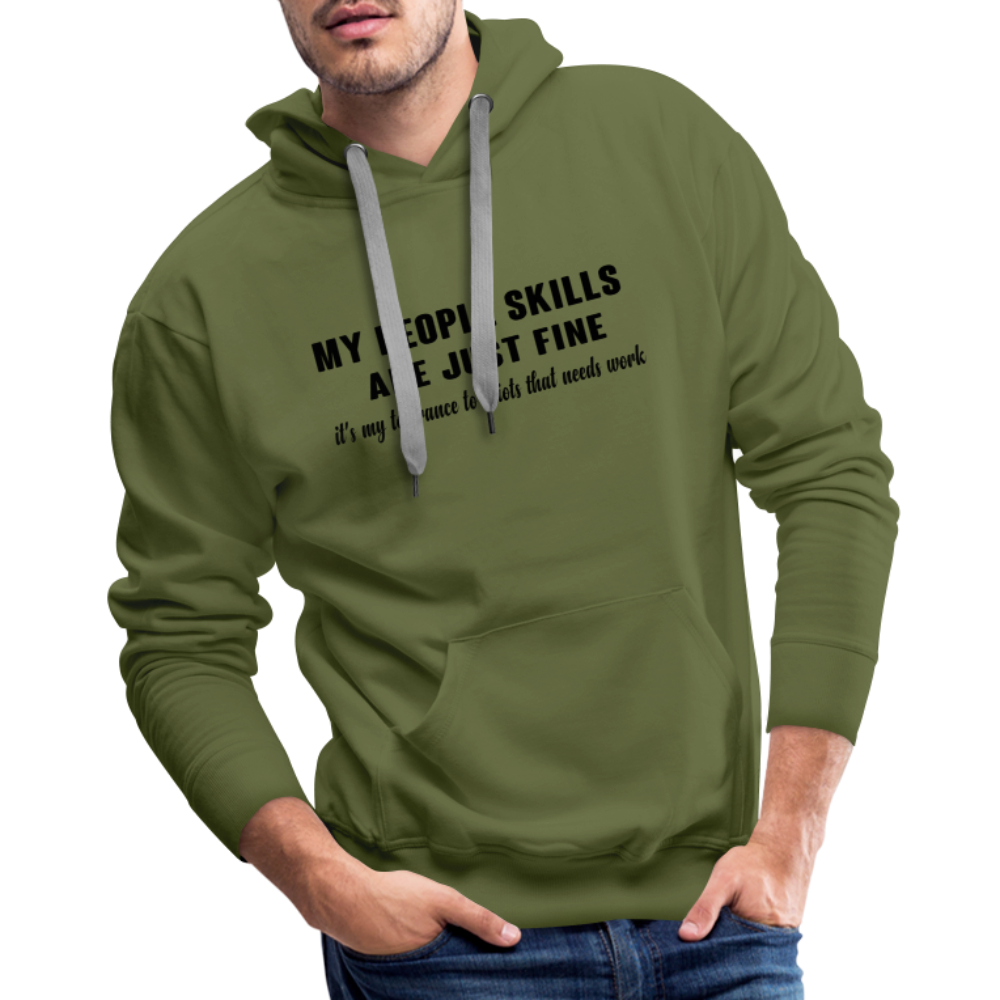 It's My Tolerance To Idiots That Needs Work Men’s Premium Hoodie - olive green