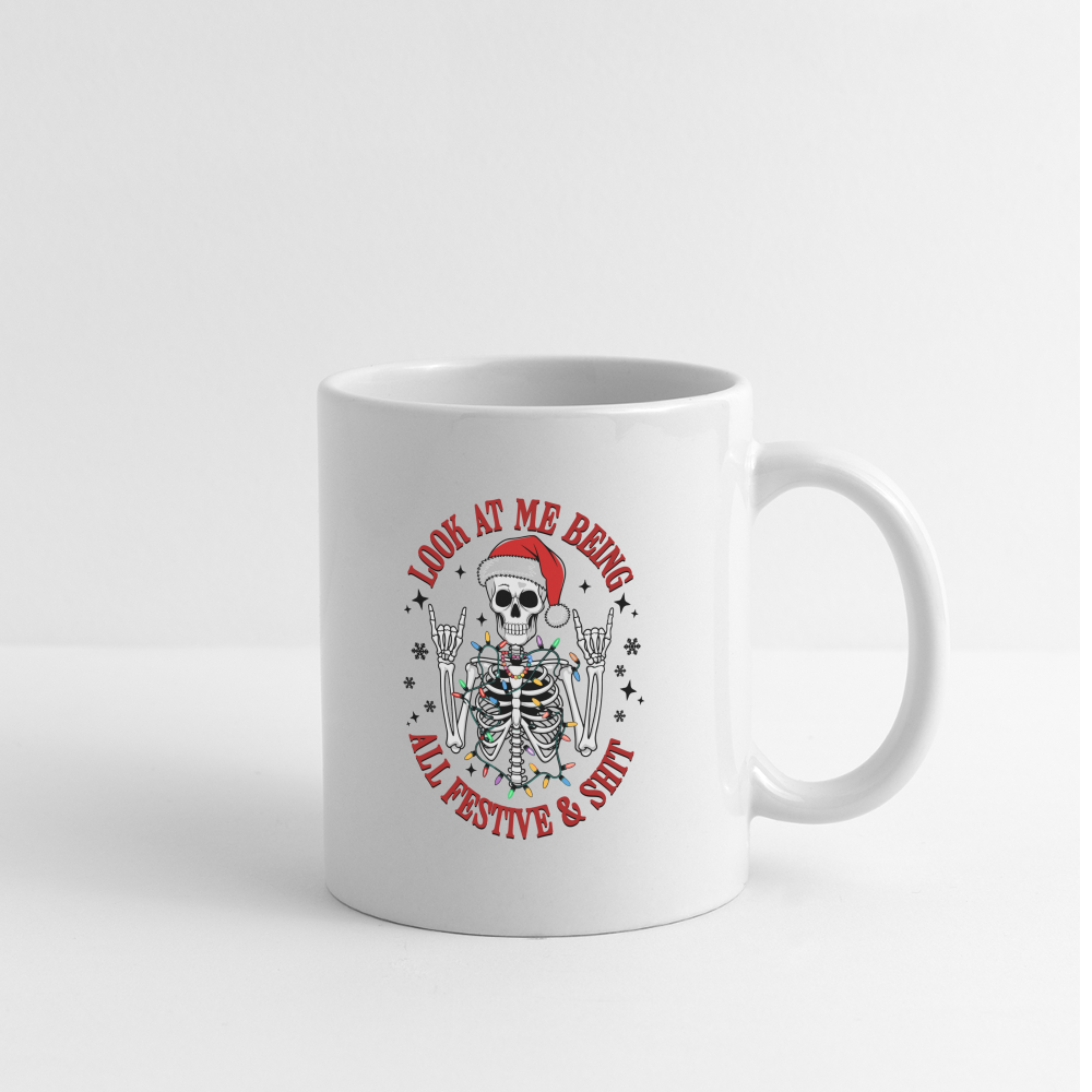 Look At Me Being All Festive and Shit (Christmas) Coffee Mug - white