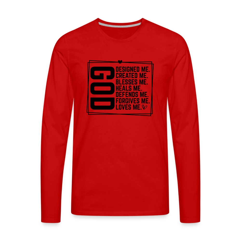 GOD Designed Me Men's Premium Long Sleeve T-Shirt - red