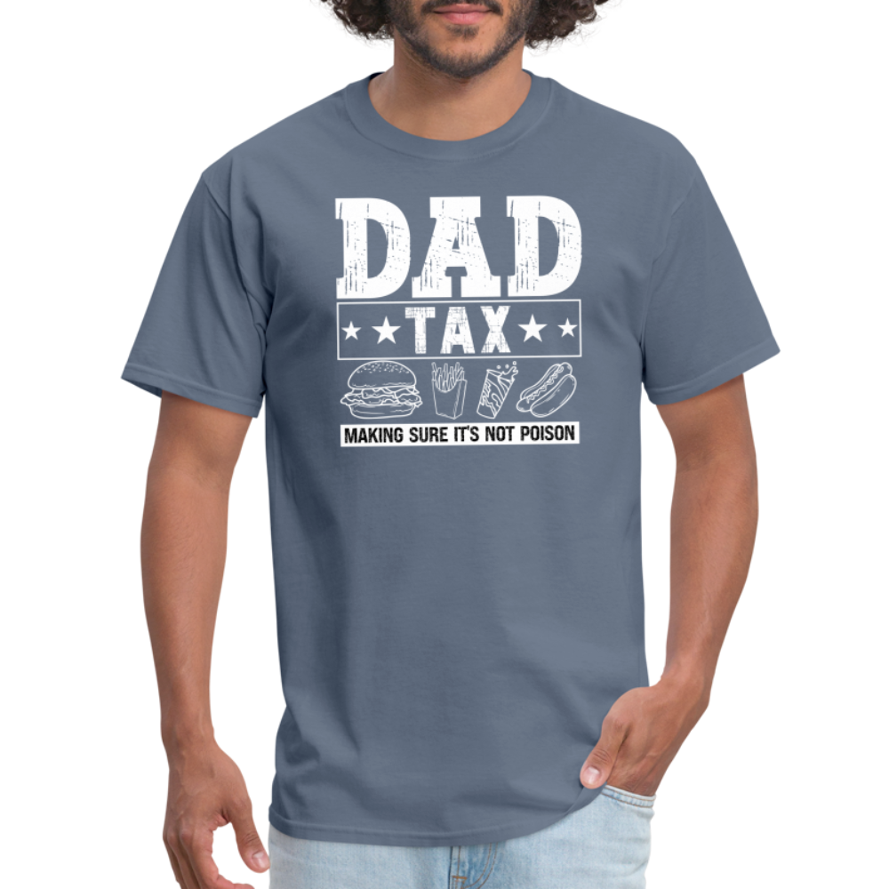 Dad Tax T-Shirt - denim