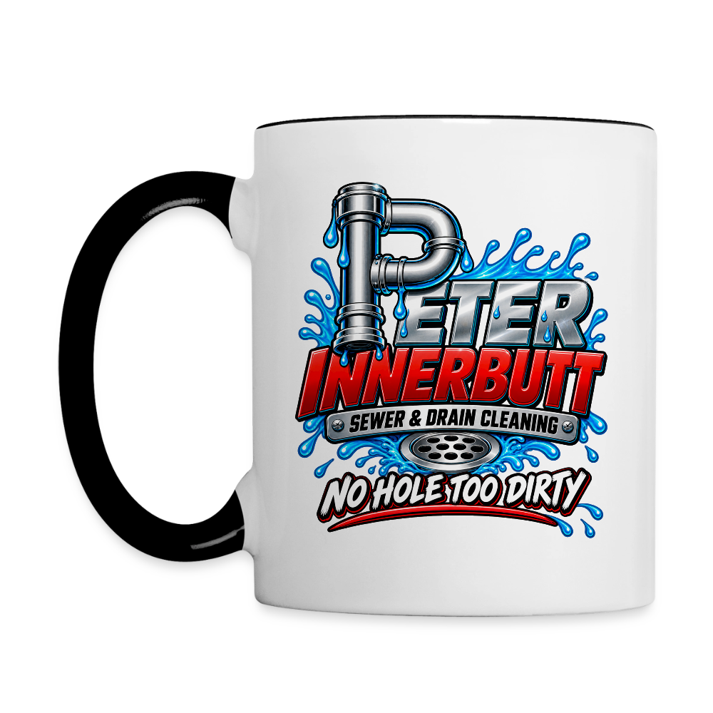 Peter Innerbutt Funny Ceramic Coffee Mug – No Hole Too Dirty Adult Humor Mug - white/black