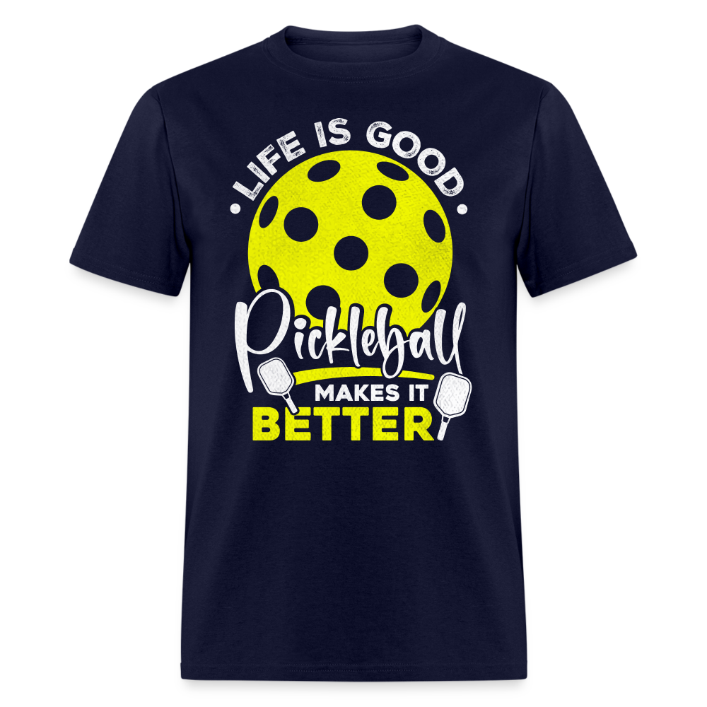 Life Is Good Pickleball Makes It Better T-Shirt - navy