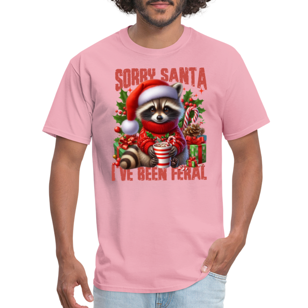 Sorry Santa I've Been Feral T-Shirt - pink