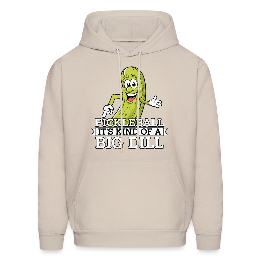 Pickleball It's Kind Of A Big Dill Hoodie - Sand