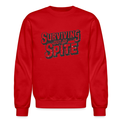 Surviving Out Of Spite Sweatshirt - red