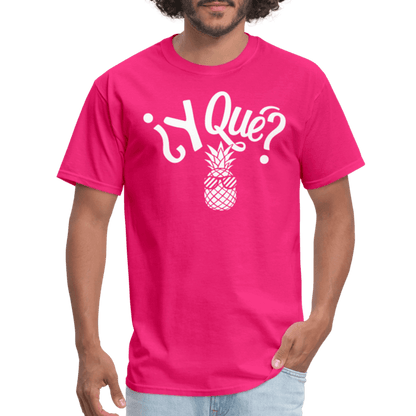 Y Que Piña (Latin Attitude) T-Shirt - fuchsia