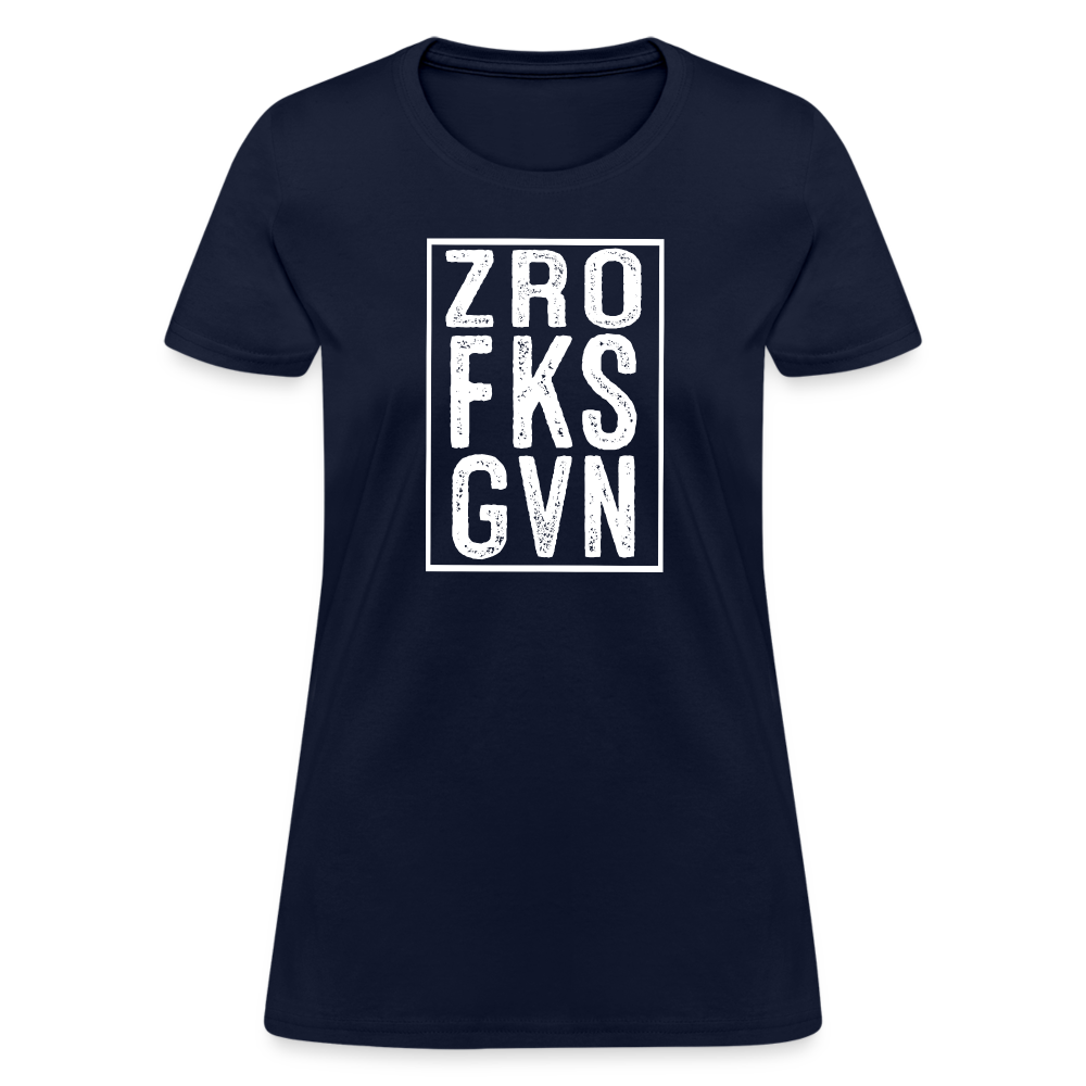 ZRO FKS GVN (Zero Fucks Given) Women's Contoured T-Shirt - navy