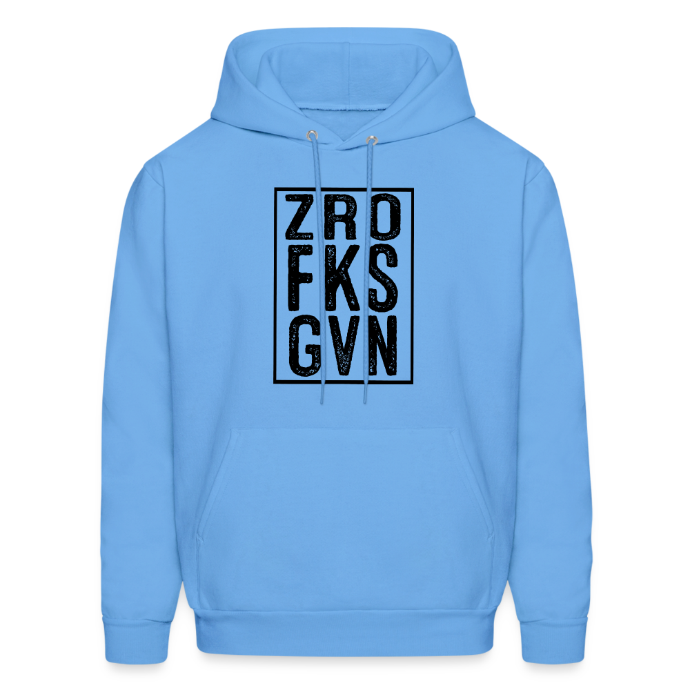 Zero Fucks Given (ZRO FKS GVN) Hoodie - carolina blue