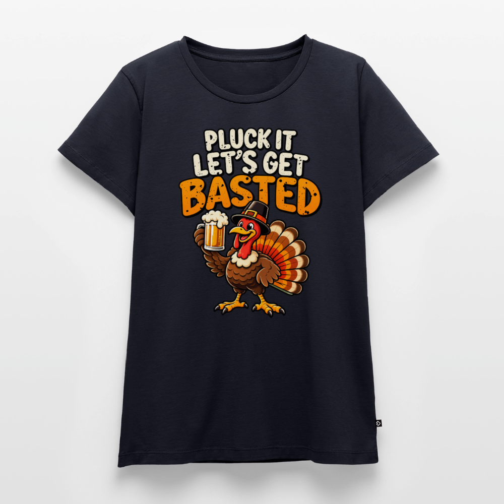 Pluck It Let’s Get Basted Women’s Premium T-Shirt - navy
